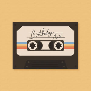 Birthday Cassette